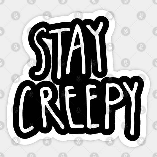 Stay Creepy – Minimal Halloween Handwritten Sticker by Butter Creative